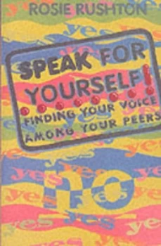 Image of Speak for Yourself by Rosie Rushton Paperback