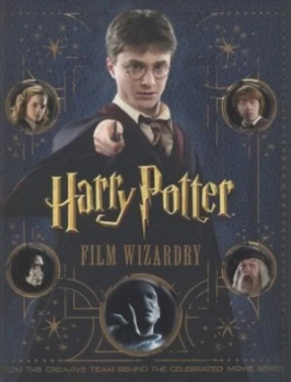 Image of Harry Potter Film Wizardry by Brian Sibley Hardback