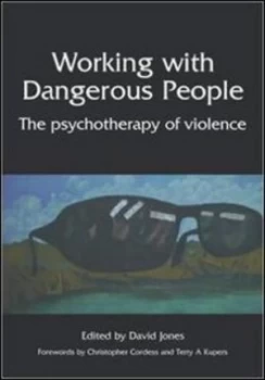Image of Working with Dangerous People by David Jones Paperback