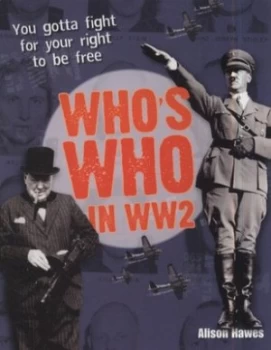 Image of Whos Who in Ww2 by Alison Hawes Paperback