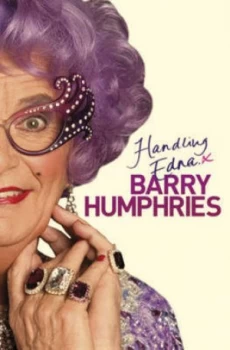 Image of Handling Edna by Barry Humphries Hardback