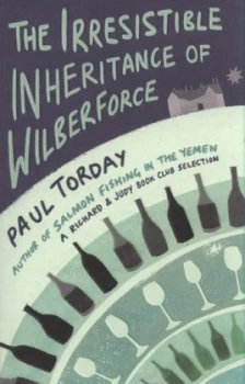 Image of The Irresistible Inheritance of Wilberforce by Paul Torday Paperback