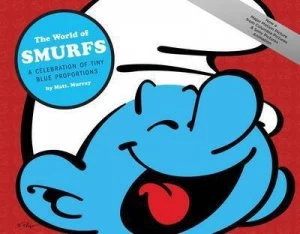 Image of The World of Smurfs by Matt. Murray Hardback