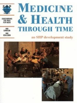 Image of Medicine and Health through Time by Ian Coulson Paperback