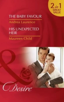 Image of The Baby Favour by Andrea Laurence Book