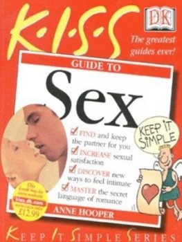 Image of K.I.S.S. Guide to Sex by Anne Hooper Book