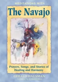 Image of Meditations with the Navajo : Prayers Songs and Stories of Healing and Harmony