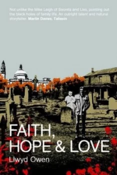Image of Faith Hope and Love by Llwyd Owen Book