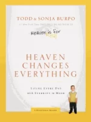 Image of heaven changes everything living every day with eternity in mind
