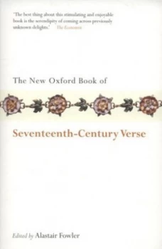 Image of The New Oxford Book of Seventeenth Century Verse by Alastair Fowler Paperback
