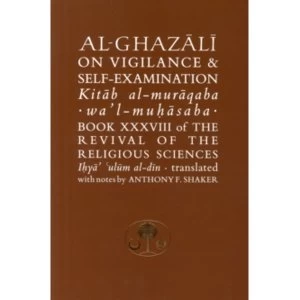 Image of Al-Ghazali on Vigilance and Self-Examination