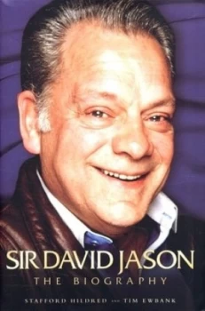 Image of Sir David Jason by Stafford Hildred and Tim Ewbank Hardback