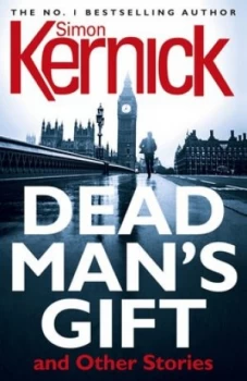 Image of Dead mans gift and other stories by Simon Kernick