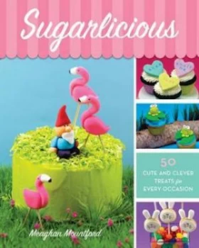 Image of Sugarlicious by Meaghan Mountford Paperback