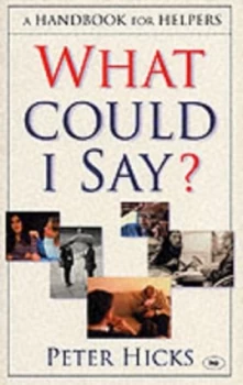 Image of What Could I Say by Peter Hicks Paperback