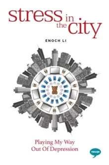 Image of Stress in the City : Playing my Way out of Depression