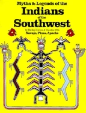 Image of myths and legends of the indians of the southwest navajo pima apache