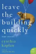 Image of leave the building quickly true stories