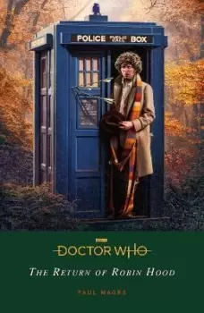 Image of Doctor Who: The Return of Robin Hood by Paul Magrs