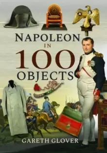 Image of Napoleon in 100 Objects
