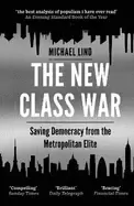 Image of new class war saving democracy from the metropolitan elite