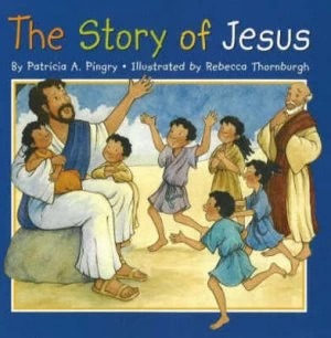 Image of Story of Jesus 8x8 by Patricia A. Pingry Book