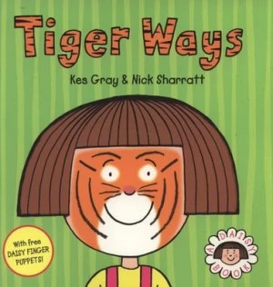 Image of Tiger Ways by Kes Gray Paperback
