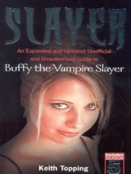 Image of Slayer by Keith Topping Paperback