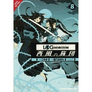 Image of Log Horizon: The West Wind Brigade: Volume 8