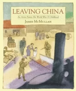 Image of leaving china an artist paints his world war ii childhood