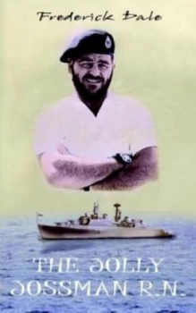 Image of The Jolly Jossman R.N by Frederick Dale Book