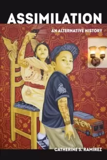 Image of Assimilation : An Alternative History