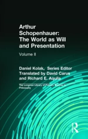 Image of Arthur Schopenhauer: The World as Will and PresentationVolume II