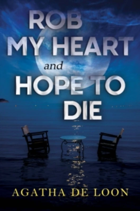 Image of Rob My Heart and Hope to Die Paperback / softback