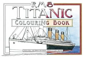 Image of RMS Titanic Colouring Book by Steve Hall