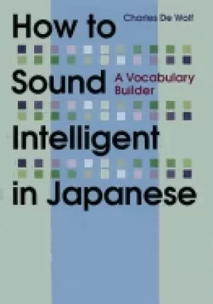 Image of how to sound intelligent in japanese a vocabulary builder