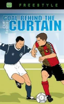 Image of Goal behind the Curtain by Cliff Rennie Paperback