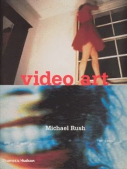 Image of Video Art by Michael Rush Hardback