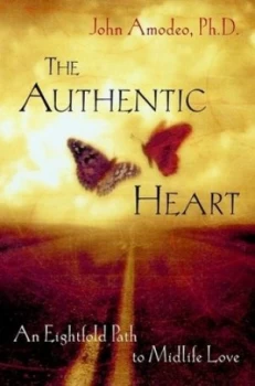 Image of The Authentic Heart by John Amodeo Book