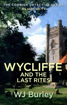 Image of Wycliffe and the last rites by W.J. Burley
