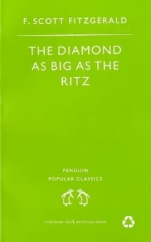 Image of The Diamond As Big As the Ritz and Other Stories by F Scott Fitzgerald Paperback