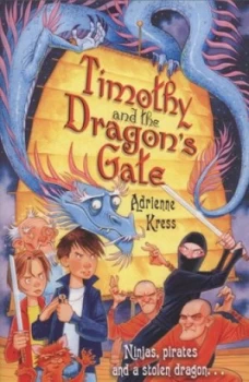 Image of Timothy and the Dragons Gate by Adrienne Kress Paperback