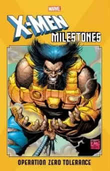 Image of X-men Milestones: Operation Zero Tolerance