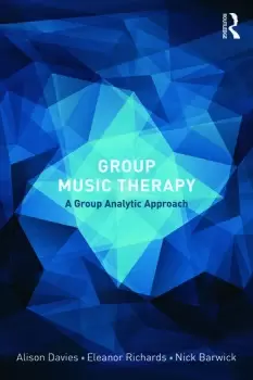 Image of Group Music TherapyA group analytic approach