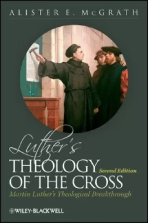 Image of Luthers theology of the cross by Alister E McGrath