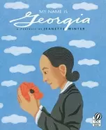 Image of my name is georgia a portrait by jeanette winter
