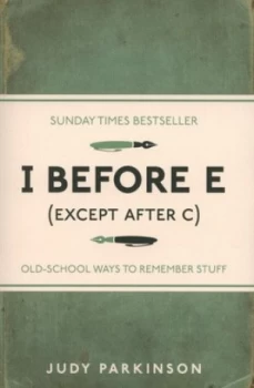 Image of I before E except After C by Judy Parkinson Paperback
