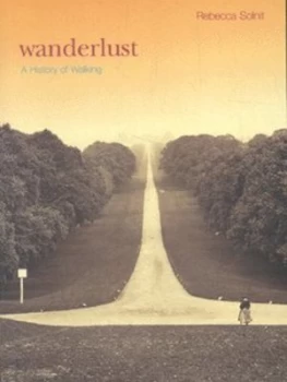 Image of Wanderlust by Rebecca Solnit Paperback