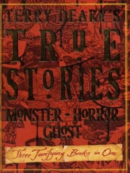 Image of Terry Dearys True Stories by Terry Deary and David Wyatt Hardback