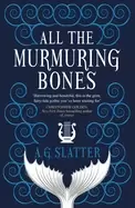 Image of all the murmuring bones